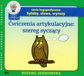 Ćwiczenia artykulacyjne szereg syczący Zeszyt 2 - Senkowska Bożena