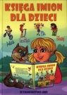 Księga imion dla dzieci Beata Jacewicz, Agnieszka Jacewicz