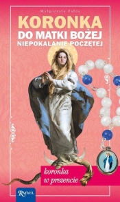 Koronka do Matki Bożej Niepokalanie Poczętej - Małgorzata Pabis