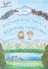 Poznawanie świata przez Weronikę i Wiktora Zwiastuny wiosny Lewdańska Danuta