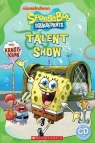 SpongeBob Squarepants: Talent Show. Reader + CD Opracowanie zbiorowe