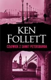 Człowiek z Sankt Petersburga - Ken Follett