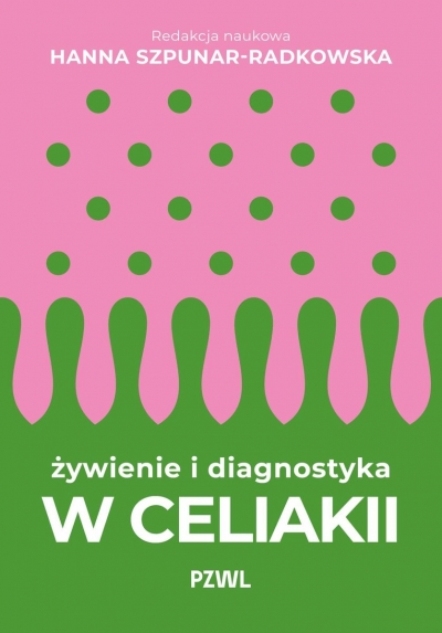 <img src='https://webimage.pl/pics/734/1/d9788301251734.jpg' style='height:440px' /> Żywienie i diagnostyka w celiakii