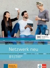 Netzwerk neu B1 Ubungsbuch mit Audios - Opracowanie zbiorowe