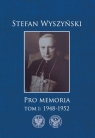Pro memoria Tom 1 1948-1952 Wyszyński Stefan