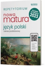 Matura 2023. Język polski. Repetytorium, zakres podstawowy - Praca zbiorowa