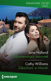 Zdumiewający warunek Zakochani w Irlandii - Holland Jane, Cathy Williams