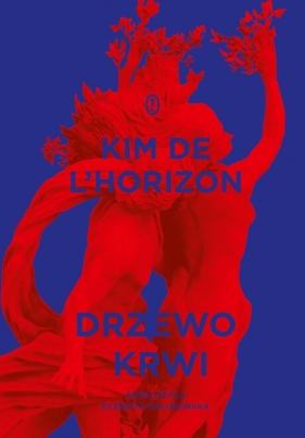 Drzewo krwi - Kim de l'Horizon