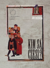 Kim są Czesi? - Jan Patočka