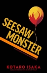 Seesaw Monster wer. angielska Kotaro Isaka