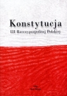 Konstytucja III Rzeczypospolitej Polskiej Borucki Marek