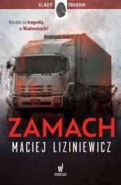 Zamach - Liziniewicz Maciej