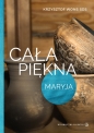 Cała piękna Maryja - Krzysztof Wons