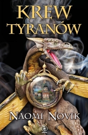 Krew tyranów - Naomi Novik