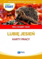Pewny start Mój dobry rok Lubię jesień Karty pracy