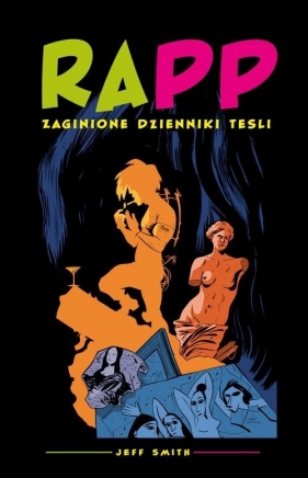 RAPP Zaginione dzienniki Tesli Tom 1 - Jeff Smith