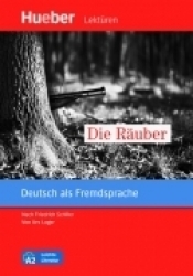 Die Rauber. Deutsch als Fremdsprache mit Audio CD A2