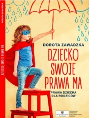 Biblioteczka Mamo to ja 3 Dziecko swoje prawa ma - Dorota Zawadzka