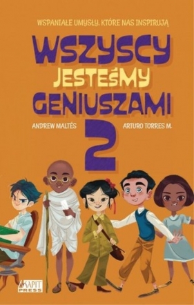 Wszyscy jesteśmy geniuszami 2 - Andrew Maltes, Arturo Torres Moreno