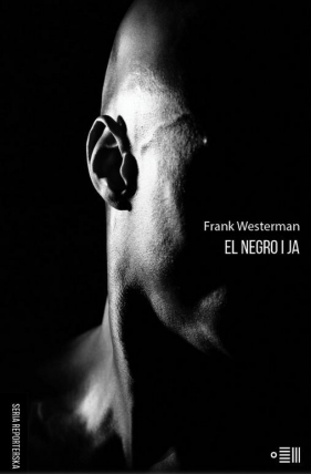 El Negro i ja - Wasterman Frank