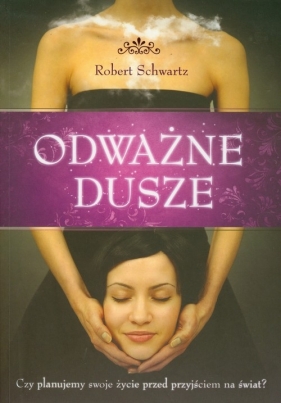 Odważne Dusze - Schwartz Robert
