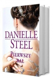 Pakiet - Uszanuj siebie/Pierwszy bal - Danielle Steel