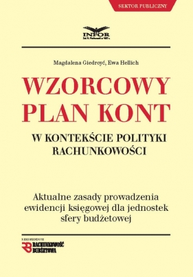 Wzorcowy plan kont w kontekście polityki rachunkowości - Giedroyć Magdalena, Hellich Ewa