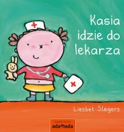 Kasia idzie do lekarza (Uszkodzona okładka)