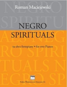 Negro spirituals na dwa fortepiany PWM - Roman Maciejewski