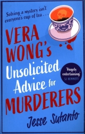 Vera Wong's Unsolicited Advice for Murderers - Jesse Q. Sutanto