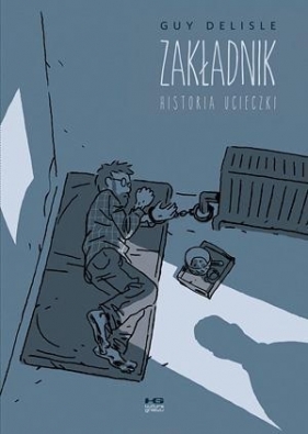 Zakładnik - Guy Delisle