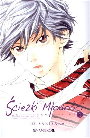 Ścieżki młodości. Ao Haru Ride. Tom 4