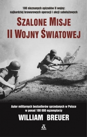 Szalone misje II wojny światowej - Breuer William B.