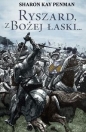 Ryszard, z Bożej łaski... - Sharon Kay Penman