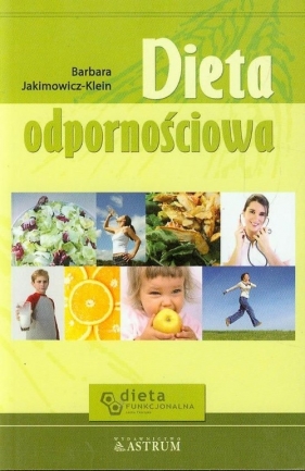 Dieta odpornościowa - Jakimowicz-Klein Barbara<br />