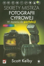 Sekrety mistrza fotografii cyfrowej