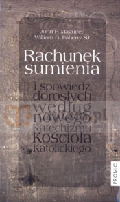 Rachunek sumienia i spowiedź dorosłych według nowego Katechizmu Kościoła Katolickiego