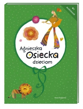 Agnieszka Osiecka dzieciom (Audiobook) - Osiecka Agnieszka