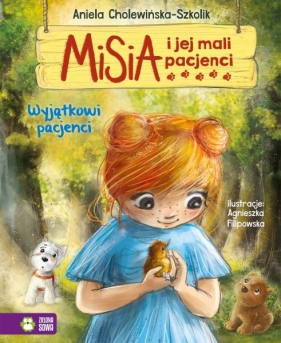 Misia i jej mali pacjenci. Wyjątkowi pacjenci (zbiór opowiadań) - Aniela Cholewińska-Szkolik