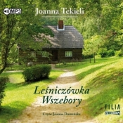 Leśniczówka Wszebory audiobook - Joanna Tekieli