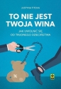 To nie jest twoja wina - Justyna Titova