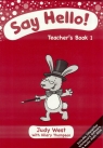 Say Hello 1. Teacher's Book + CD-ROM Judy West, Hilary Thompson
