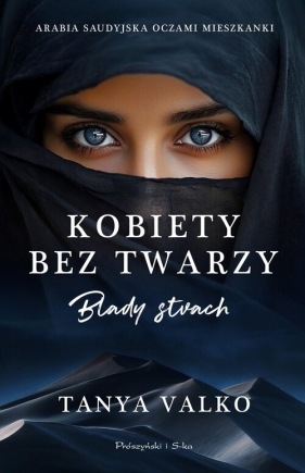 Kobiety bez twarzy. Blady strach - Tanya Valko