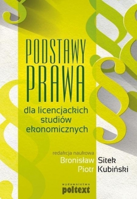 Podstawy prawa dla licencjackich studiów ekonomicznych