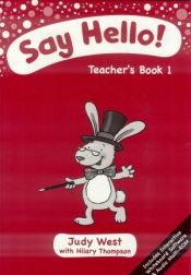 Say Hello 1. Teacher's Book + CD-ROM - Judy West, Thompson Hilary
