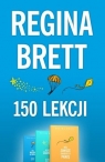 Pakiet: Bóg nigdy nie mruga / Jesteś cudem / Bóg zawsze znajdzie ci pracę Regina Brett