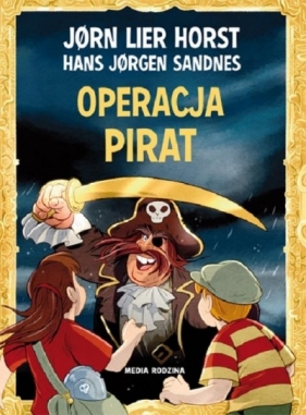 Operacja Pirat - Jørn Lier Horst, Hans Jrgen Sandnes