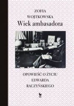 Wiek ambasadora - Zofia Wojtkowska