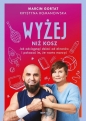 Wyżej niż kosz. Jak wyciągnąć dzieci sprzed ekranów i pokazać im, że warto marzyć - Krystyna Romanowska, Marcin Gortat