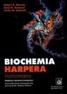 Biochemia Harpera ilustrowana Murray Robert K., Granner Daryl K., Rodwell Victor W.